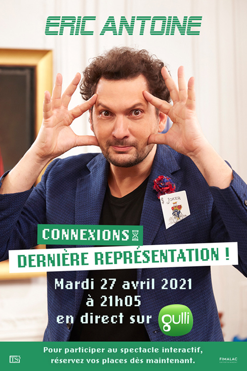 Eric Antoine : nouveau spectacle connexions – Eric Antoine